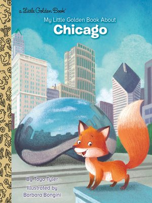 cover image of My Little Golden Book About Chicago